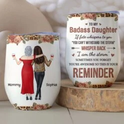 Never Forget How Amazing You Are - Family Personalized Custom Wine Tumbler - Gift For Mom, Daughter 7 Never Forget How Amazing You Are - Family Personalized Custom Wine Tumbler - Gift For Mom, Daughter -Pawfect House Store 67a467ef92896