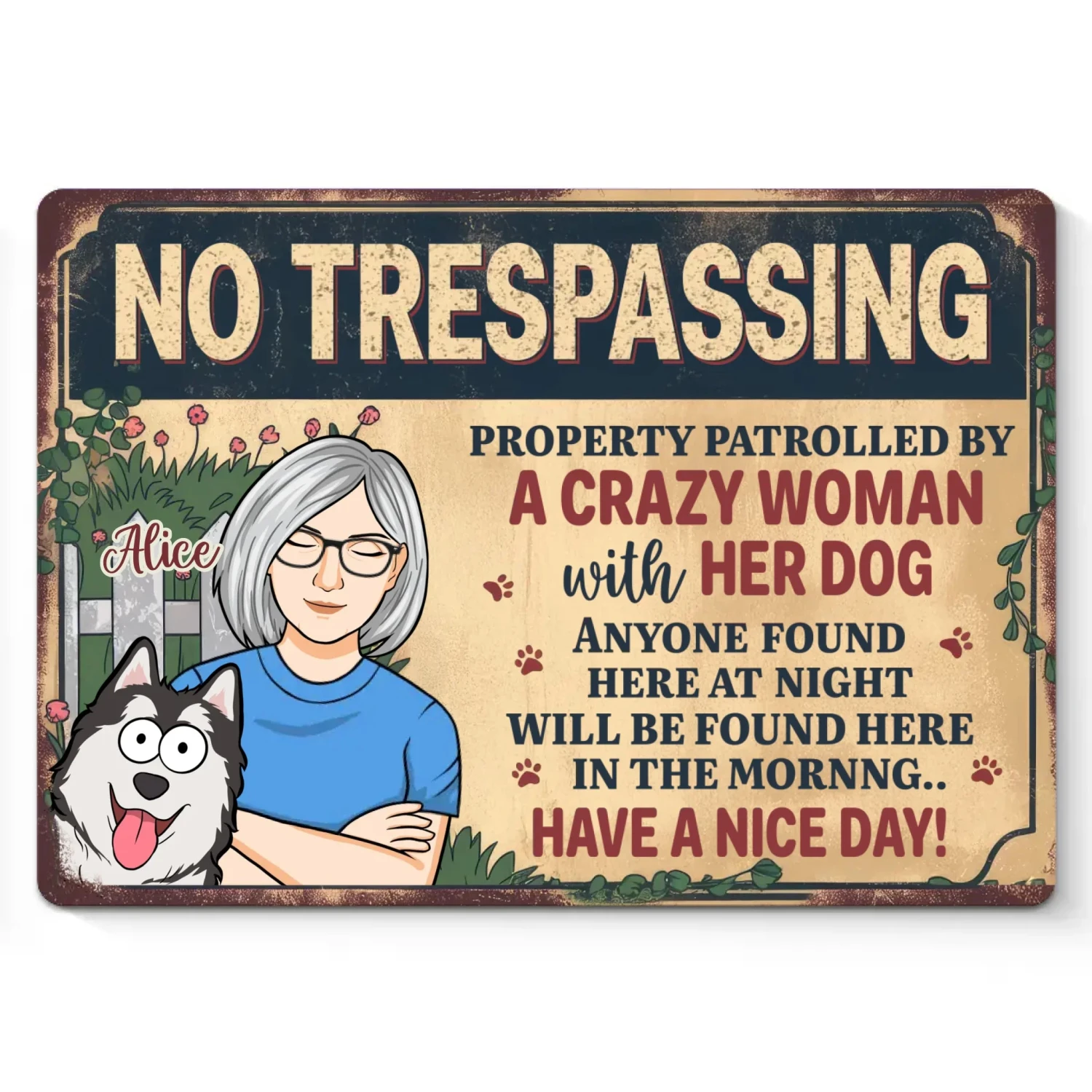 Patrolled By Dogs, Protected By Their Crazy Owner - Dog Personalized Custom Home Decor Metal Sign - House Warming Gift For Pet Owners, Pet Lovers 2 Patrolled By Dogs, Protected By Their Crazy Owner - Dog Personalized Custom Home Decor Metal Sign - House Warming Gift For Pet Owners, Pet Lovers - Image 2