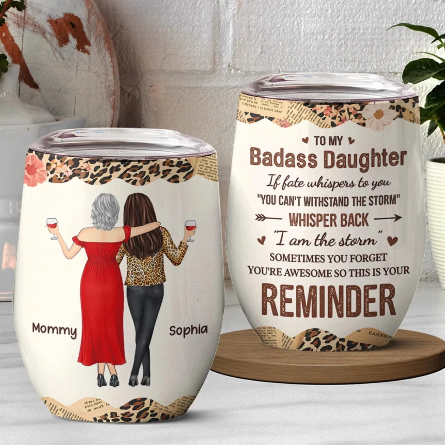 Remember Your Power, Always - Family Personalized Custom Wine Tumbler - Gift For Mom, Daughter 1 Remember Your Power, Always - Family Personalized Custom Wine Tumbler - Gift For Mom, Daughter