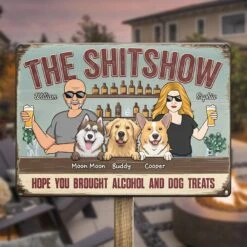 Give Me Some Drink And Dog Treats - Dog Personalized Custom Home Decor Metal Sign - House Warming Gift For Pet Owners, Pet Lovers 8 Give Me Some Drink And Dog Treats - Dog Personalized Custom Home Decor Metal Sign - House Warming Gift For Pet Owners, Pet Lovers -Pawfect House Store 67a5878edb9f7