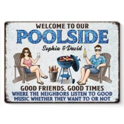 Splash, Sip, And Stay A While - Couple Personalized Custom Home Decor Metal Sign - House Warming Gift For Yourself, Husband Wife, Best Friends, Family Members