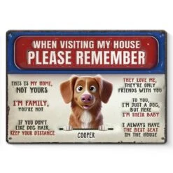 My Dog Makes This House A Home - Dog Personalized Custom 3D Inflated Effect Printed Home Decor Metal Sign - House Warming Gift For Pet Owners, Pet Lovers