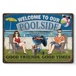 Friends, Poolside And Loud Music - Couple Personalized Custom Home Decor Metal Sign - House Warming Gift For Yourself, Husband Wife, Best Friends, Family Members