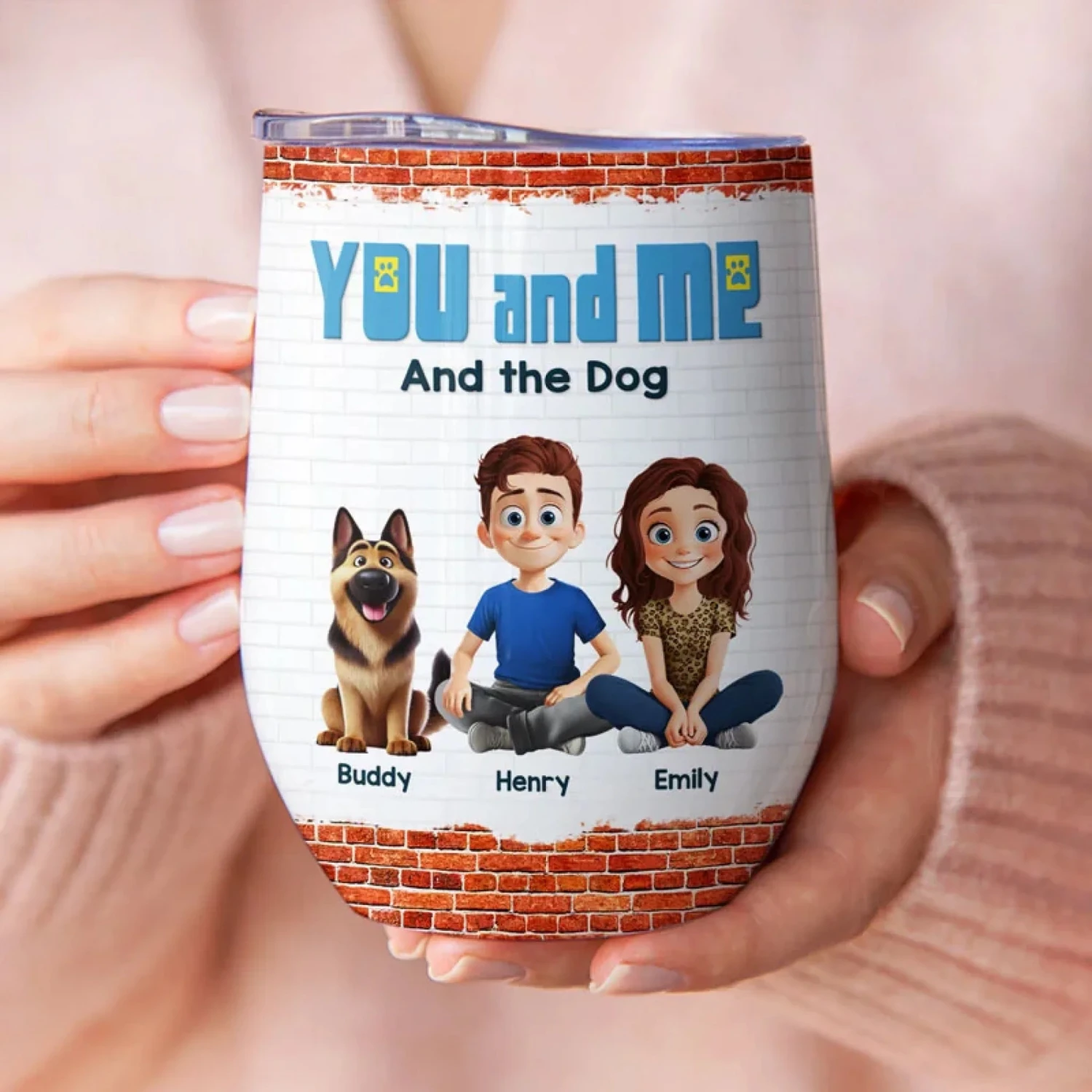 Just You, Me And Furry Friends - Couple Personalized Custom Wine Tumbler - Gift For Husband Wife, Anniversary, Pet Owners, Pet Lovers 1 Just You, Me And Furry Friends - Couple Personalized Custom Wine Tumbler - Gift For Husband Wife, Anniversary, Pet Owners, Pet Lovers