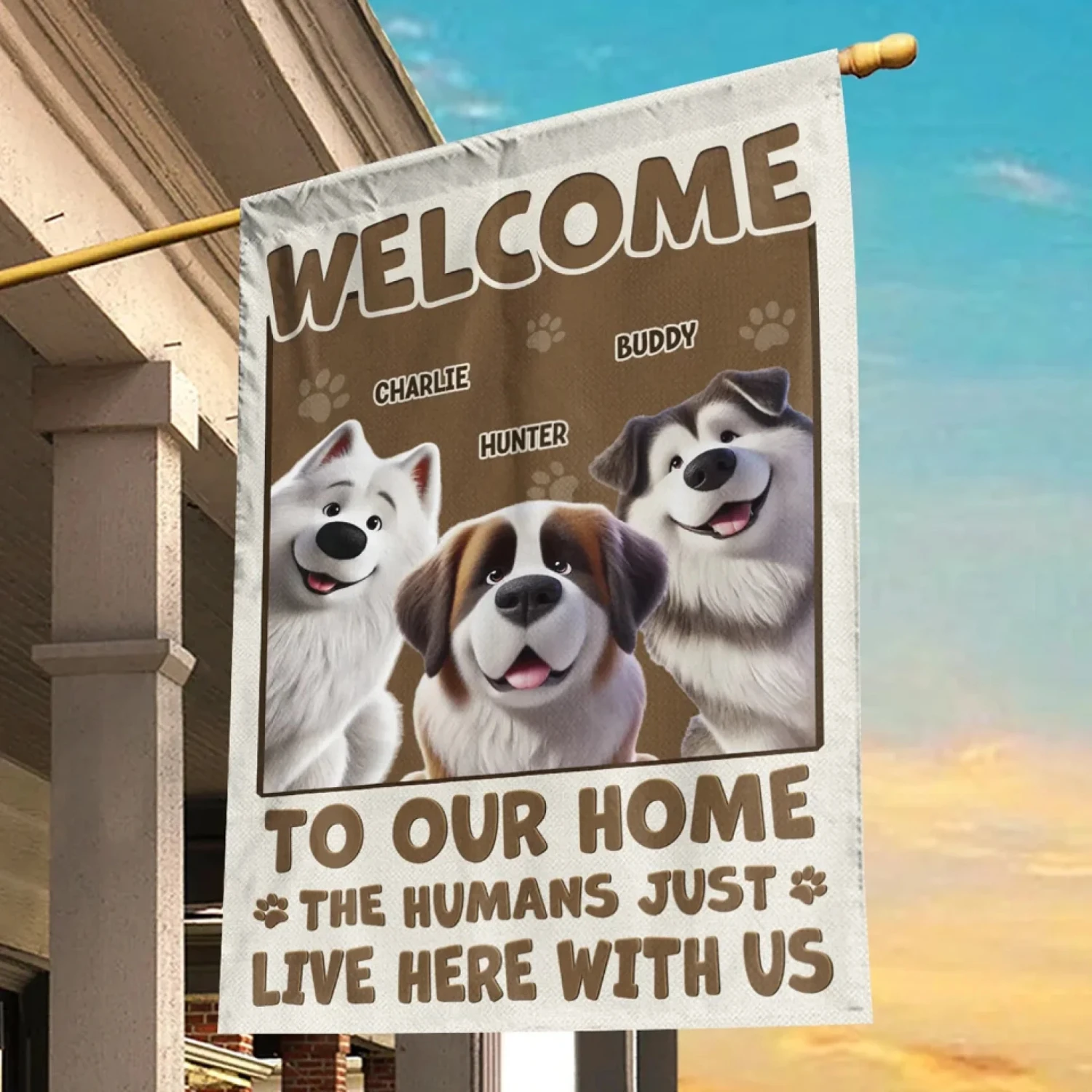 Welcome To My House, My Human Just Lives Here - Dog & Cat Personalized Custom Flag - Gift For Pet Owners, Pet Lovers 5 Welcome To My House, My Human Just Lives Here - Dog & Cat Personalized Custom Flag - Gift For Pet Owners, Pet Lovers - Image 5
