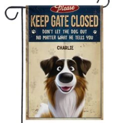 Closed Gates, Happy Tails - Dog Personalized Custom Flag - Gift For Pet Owners, Pet Lovers 6 Closed Gates, Happy Tails - Dog Personalized Custom Flag - Gift For Pet Owners, Pet Lovers -Pawfect House Store 67aeccce33c7c