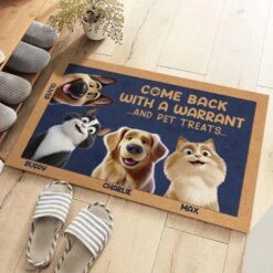 Come Back With A Warrant And Cat Treats - Dog & Cat Personalized Custom Home Decor Decorative Mat - House Warming Gift For Pet Owners, Pet Lovers 8 Come Back With A Warrant And Cat Treats - Dog & Cat Personalized Custom Home Decor Decorative Mat - House Warming Gift For Pet Owners, Pet Lovers -Pawfect House Store 67b5b5e9b4816
