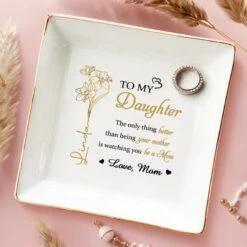 The Best Gift In Life Is A Loving Daughter - Family Personalized Custom Jewelry Dish - Mother's Day, Gift For Mom, Daughter -Pawfect House Store 67bfb524bab5e