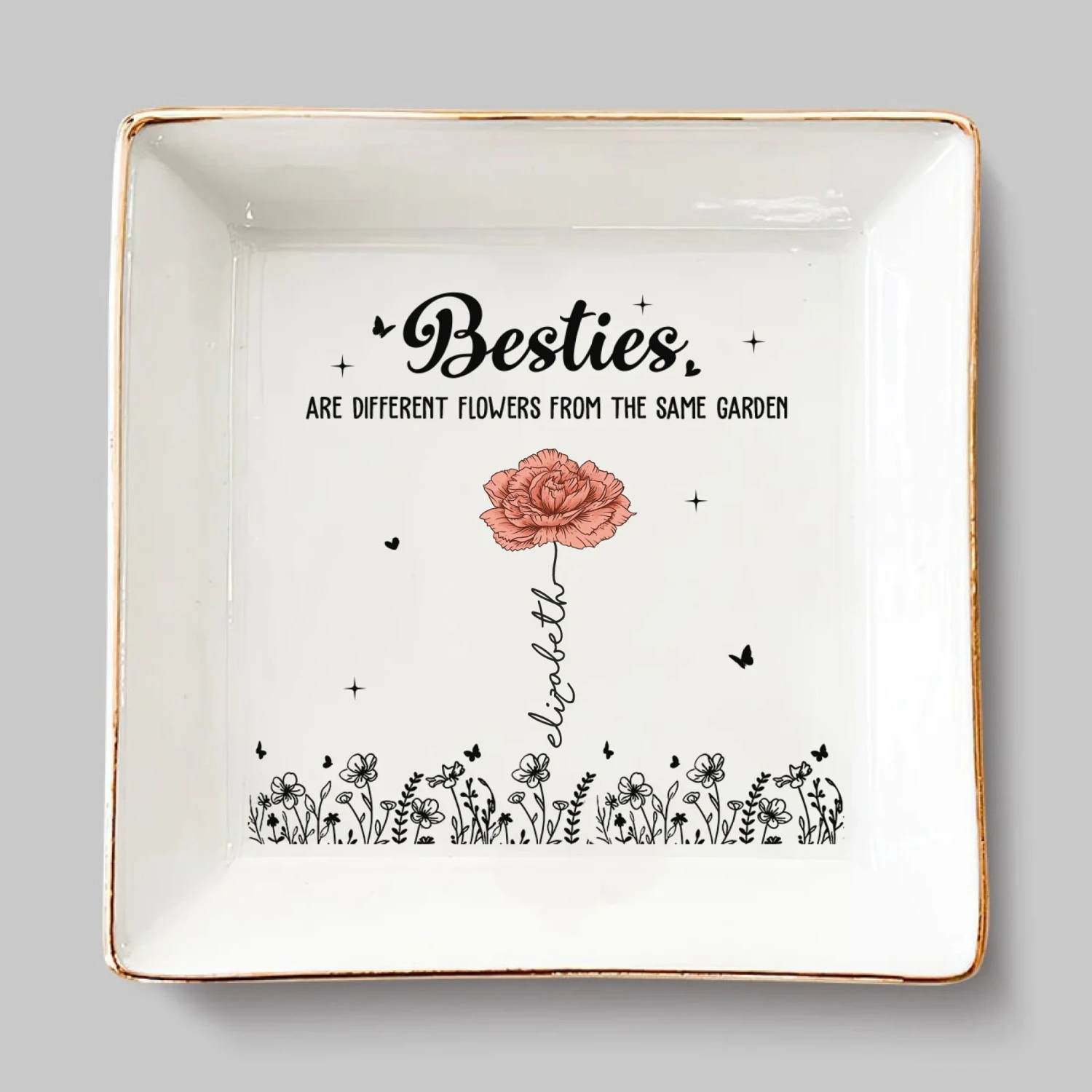 Best Friends Are The Flowers That Brighten Life - Bestie Personalized Custom Jewelry Dish - Gift For Best Friends, BFF, Sisters 2 Best Friends Are The Flowers That Brighten Life - Bestie Personalized Custom Jewelry Dish - Gift For Best Friends, BFF, Sisters - Image 2