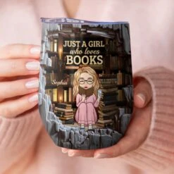 Life’s Better With A Book In Hand - Personalized Custom Wine Tumbler - Gift For Book Lovers