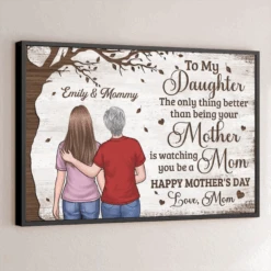 The Greatest Joy, Watching You Become A Mom - Family Personalized Custom Horizontal Poster - Mother's Day, Gift For Mom, Daughter