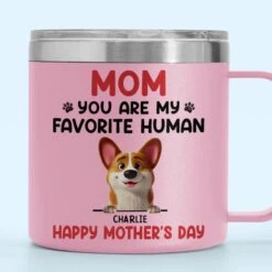 You Make My Tail Wag Every Day, Mom - Dog Personalized Custom 14oz Stainless Steel Tumbler With Handle - Gift For Pet Owners, Pet Lovers