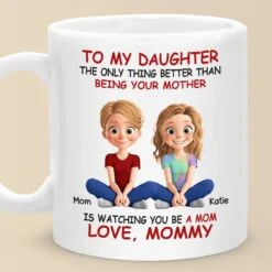 My Heart Overflows With Love Seeing My Daughter As A Mom - Family Personalized Custom Mug - Gift For Mom, Daughter