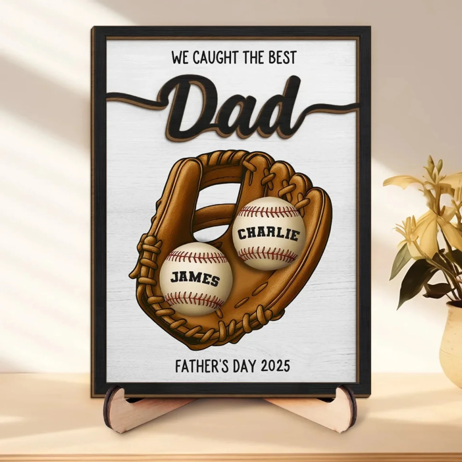 We Caught The Best One - Family Personalized Custom 2-Layered Wooden Plaque With Stand - Father's Day, Gift For Dad, Sport Lovers, Sport Players 1 We Caught The Best One - Family Personalized Custom 2-Layered Wooden Plaque With Stand - Father's Day, Gift For Dad, Sport Lovers, Sport Players