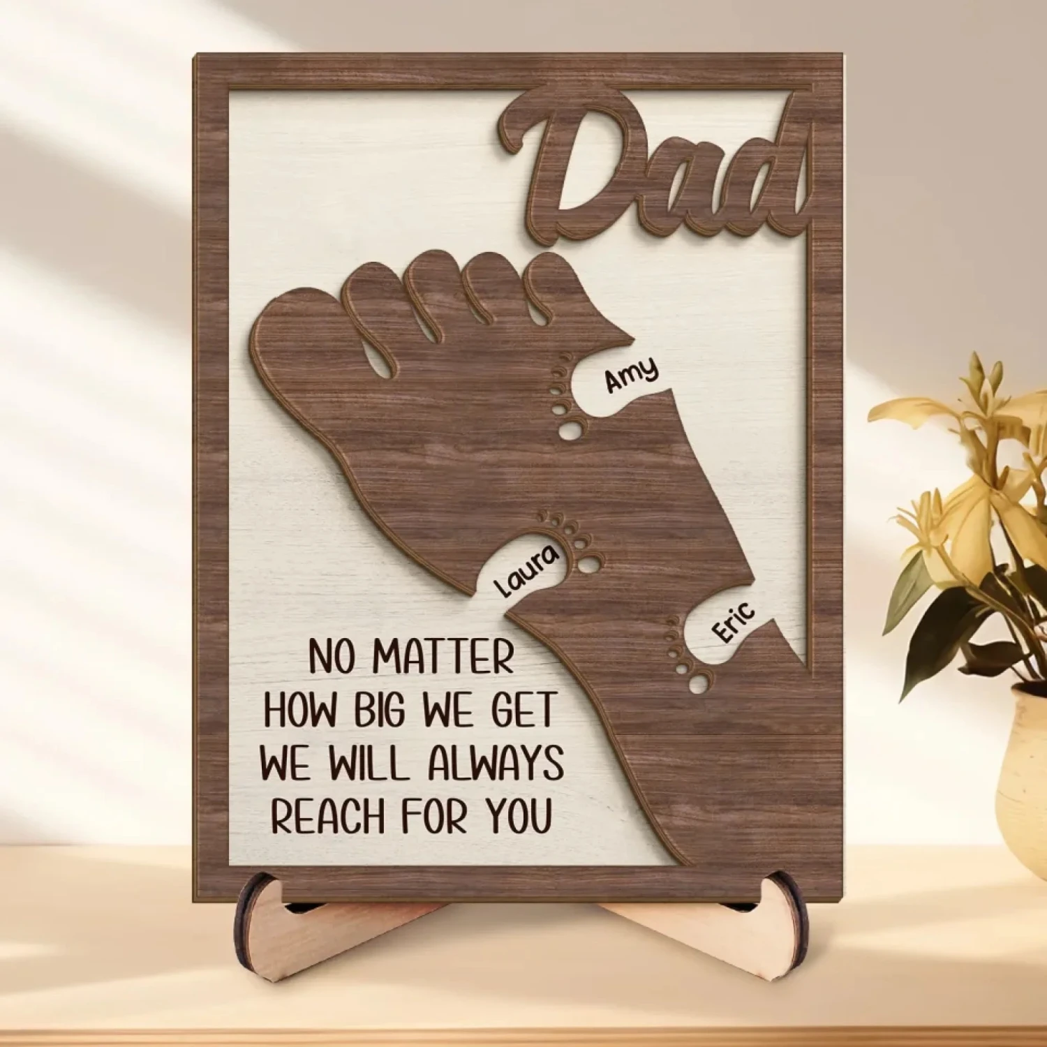 We're Following In Your Footsteps - Family Personalized Custom 2-Layered Wooden Plaque With Stand - Father's Day, Gift For Dad, Grandpa 1 We're Following In Your Footsteps - Family Personalized Custom 2-Layered Wooden Plaque With Stand - Father's Day, Gift For Dad, Grandpa