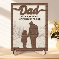 My First Hero, My Forever Friend - Family Personalized Custom 2-Layered Wooden Plaque With Stand - Father's Day, Gift For Dad, Grandpa
