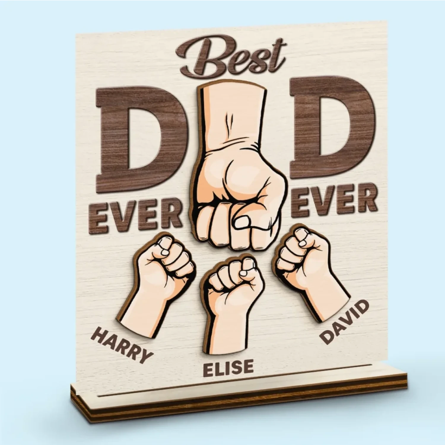 Behind Every Tiny Fist Is A Big Love For Dad - Family Personalized Custom Shaped 2-Layered Wooden Plaque With Flat Stand - Father's Day, House Warming Gift For Dad 1 Behind Every Tiny Fist Is A Big Love For Dad - Family Personalized Custom Shaped 2-Layered Wooden Plaque With Flat Stand - Father's Day, House Warming Gift For Dad