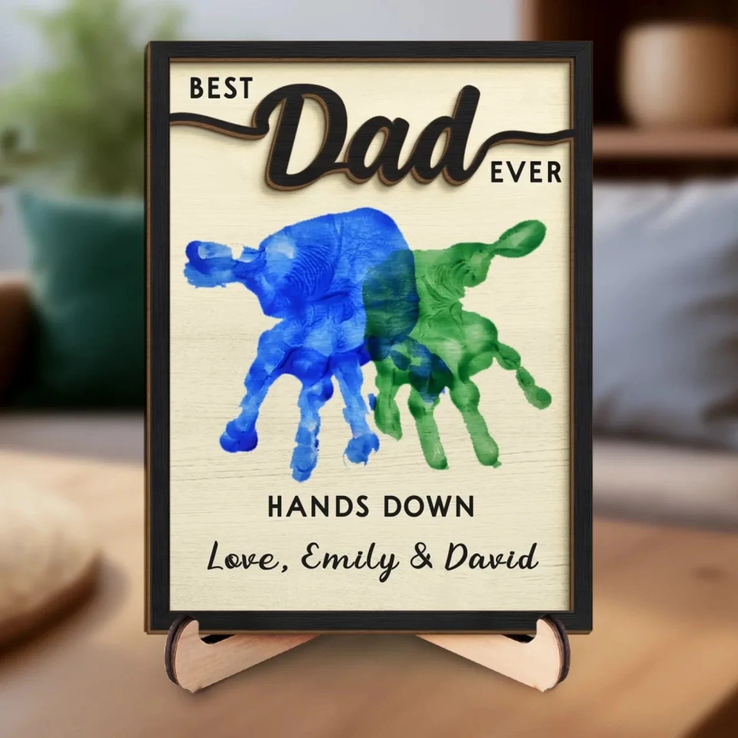Best Dad Ever, Hands Down - Family Personalized Custom 2-Layered Wooden Plaque With Stand - Father's Day, Gift For Dad, Grandpa 1 Best Dad Ever, Hands Down - Family Personalized Custom 2-Layered Wooden Plaque With Stand - Father's Day, Gift For Dad, Grandpa