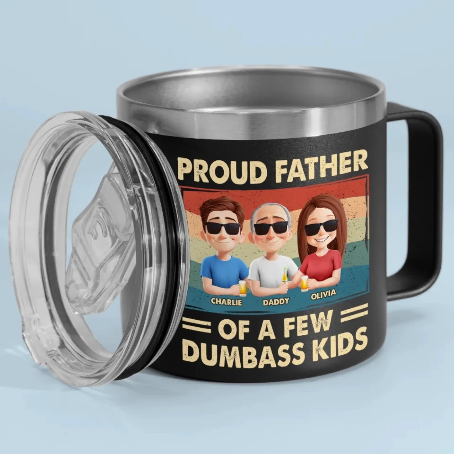 Proud Father Of A Few Dumbass Kids - Family Personalized Custom 14oz Stainless Steel Tumbler With Handle - Father's Day, Gift For Dad, Grandpa 3 Proud Father Of A Few Dumbass Kids - Family Personalized Custom 14oz Stainless Steel Tumbler With Handle - Father's Day, Gift For Dad, Grandpa - Image 3