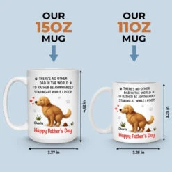 You Walk Me, Feed Me, Love Me - Dog Personalized Custom Mug - Father's Day, Gift For Pet Owners, Pet Lovers 9 You Walk Me, Feed Me, Love Me - Dog Personalized Custom Mug - Father's Day, Gift For Pet Owners, Pet Lovers -Pawfect House Store 681050602f83b
