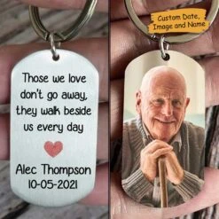 Those We Love Don't Go Away, They Walk Beside Us Every Day - Upload Image, Personalized Keychain 9 Those We Love Don't Go Away, They Walk Beside Us Every Day - Upload Image, Personalized Keychain -Pawfect House Store 7. AD 1 bcd302e4 3fd7 4783 9c99 c3e2715bf1b6