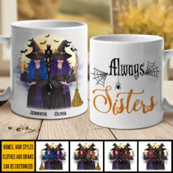 We Will Always Be Sisters - Personalized Mug 6 We Will Always Be Sisters - Personalized Mug -Pawfect House Store 7. AD 194e5c96 4d46 4760 b07f 257d292f3479