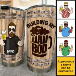 Building My Dad Bod - Gift For Dad, Grandpa - Personalized Tumbler 5 Building My Dad Bod - Gift For Dad, Grandpa - Personalized Tumbler -Pawfect House Store 7. AD 2ec92899 0924 4c14 8718 9bbbaceb0050
