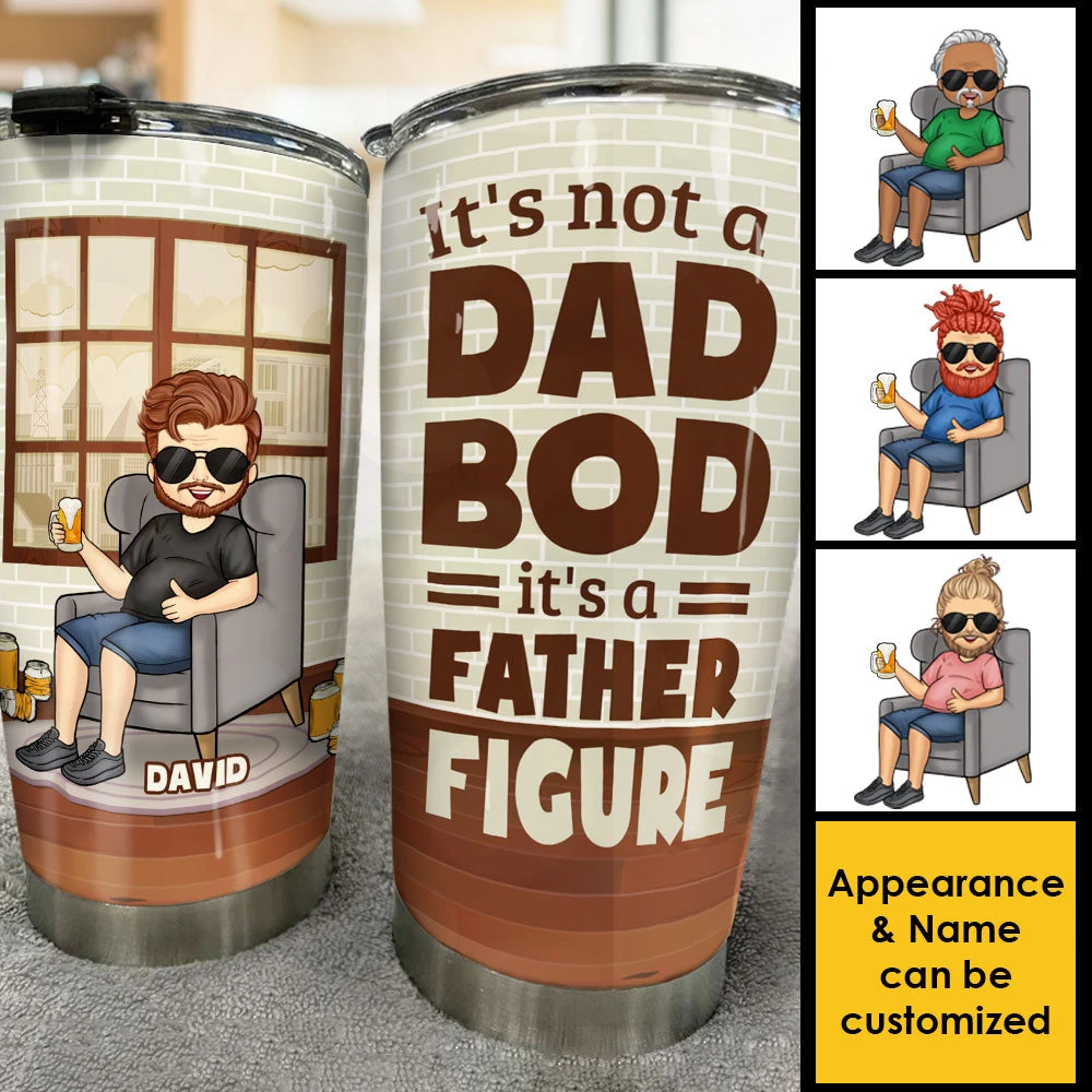 It's Not A Dad Bod But A Charming Father Figure - Gift For Dad, Grandpa - Personalized Tumbler 3 It's Not A Dad Bod But A Charming Father Figure - Gift For Dad, Grandpa - Personalized Tumbler - Image 3