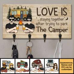 Love Is Staying Together After Trying To Park The Camper - Personalized Key Hanger, Key Holder - Gift For Camping Couples, Husband Wife -Pawfect House Store 7. AD edcee40b 772c 4cb5 b069 6757c5edfe69