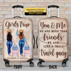 You & Me, We're More Than Friends, We're Like A Small Travel Gang - Gift For Bestie - Personalized Luggage Cover 5 You & Me, We're More Than Friends, We're Like A Small Travel Gang - Gift For Bestie - Personalized Luggage Cover -Pawfect House Store 7. AD f12441ab f106 4943 8377 a1598057dd34