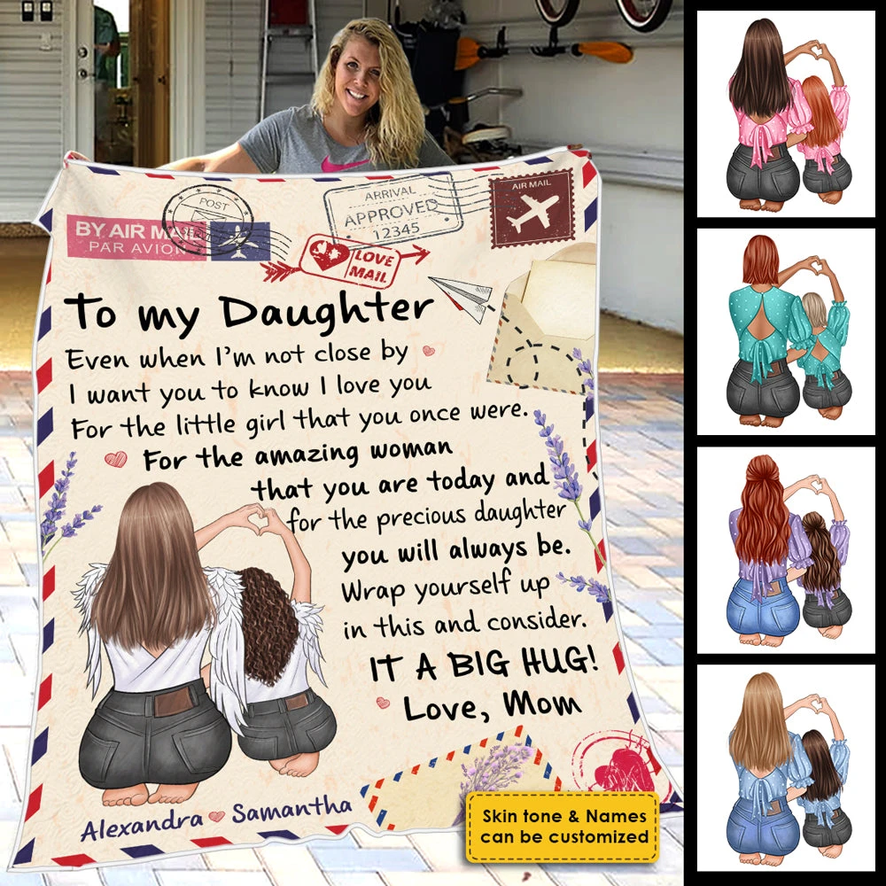 To My Daughter, Even When I'm Not Close By I Want You To Know I Love You - Personalized Blanket 3 To My Daughter, Even When I'm Not Close By I Want You To Know I Love You - Personalized Blanket - Image 3