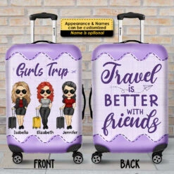Travel Is Better With Friends - Gift For Bestie - Personalized Luggage Cover -Pawfect House Store 7.AD 1.1