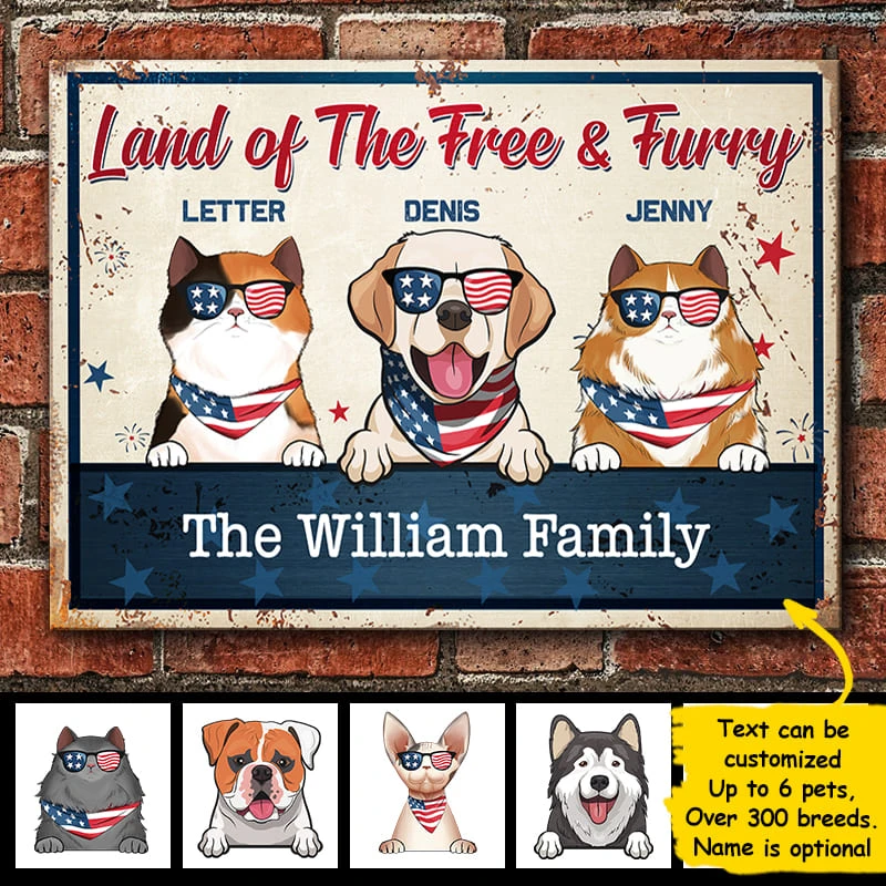 Land Of The Free And Furry - 4th Of July Funny Personalized Pet Metal Sign (Cat & Dog) 1 Land Of The Free And Furry - 4th Of July Funny Personalized Pet Metal Sign (Cat & Dog)