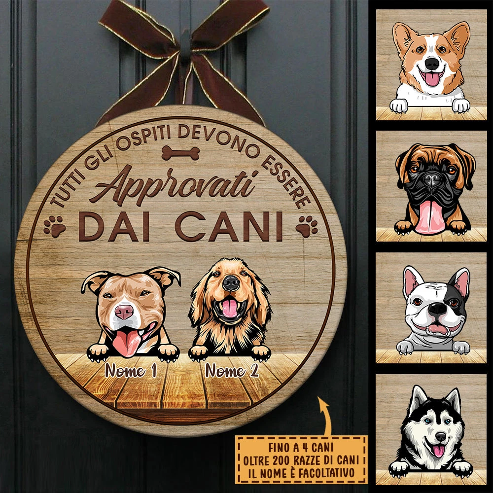 Tutti Gli Ospiti Devono Essere Approvati Dal Cane - Divertente Cartello Personalizzato Per La Porta Del Cane, Funny Personalized Dog Door Sign Italian 1 Tutti Gli Ospiti Devono Essere Approvati Dal Cane - Divertente Cartello Personalizzato Per La Porta Del Cane, Funny Personalized Dog Door Sign Italian