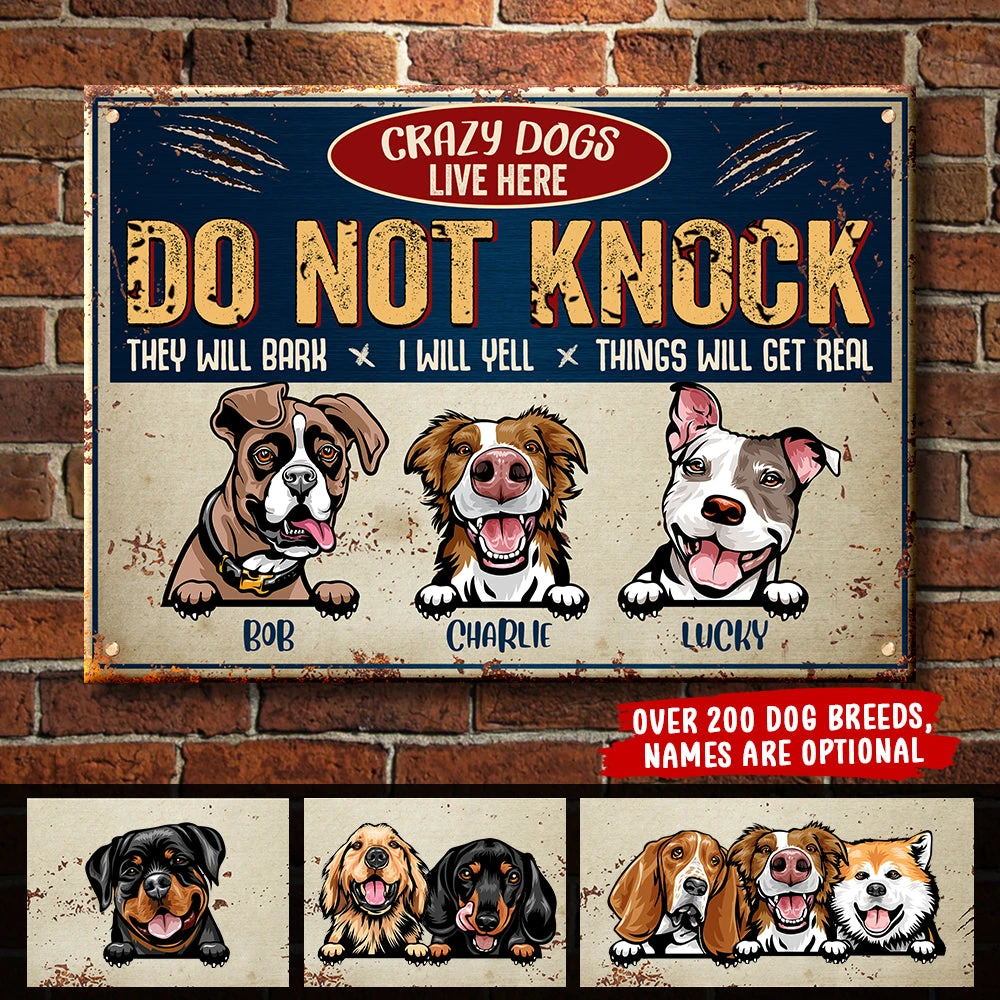 Do Not Knock - Crazy Dogs Live Here - Funny Personalized Dog Metal Sign 2 Do Not Knock - Crazy Dogs Live Here - Funny Personalized Dog Metal Sign - Image 2