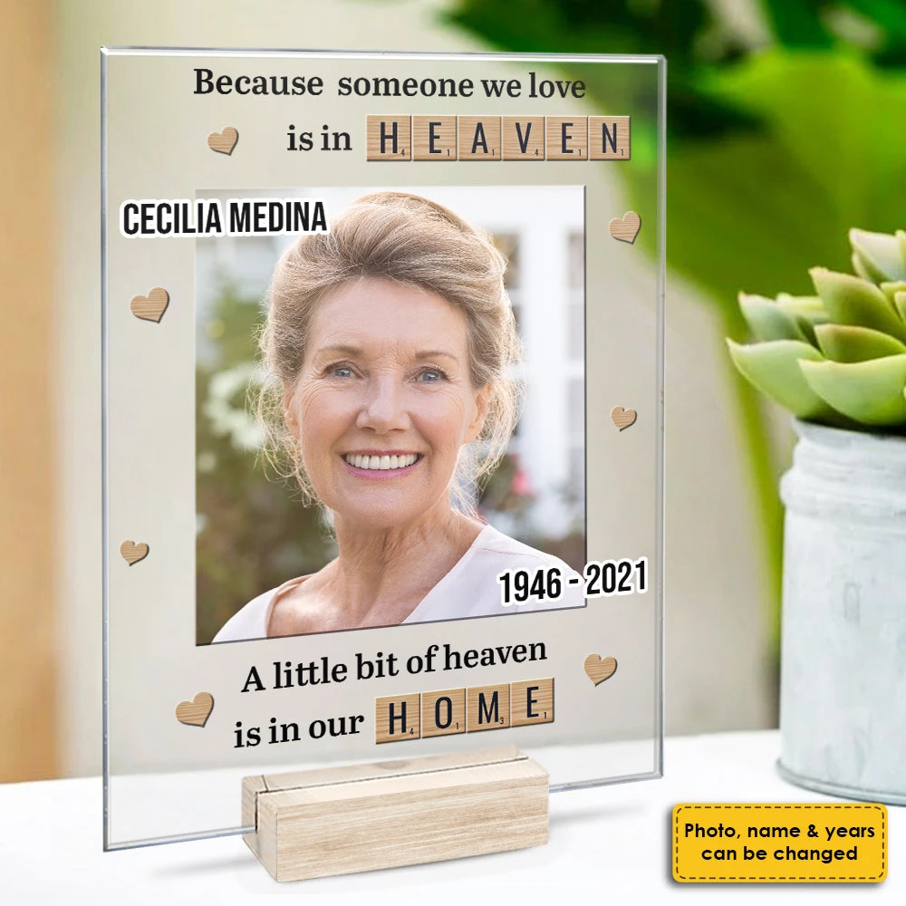 A Little Bit Of Heaven Is In Our Home - Upload Image - Personalized Acrylic Plaque 3 A Little Bit Of Heaven Is In Our Home - Upload Image - Personalized Acrylic Plaque - Image 3