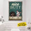 Nice Butt - Funny Personalized Dog Metal Sign