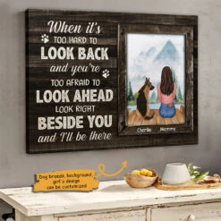 Look Right Beside You And We'll Be There - Personalized Horizontal Canvas 7 Look Right Beside You And We'll Be There - Personalized Horizontal Canvas -Pawfect House Store 7.AD3 18bef245 55a4 4267 9646 6b3b493da4cc