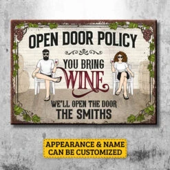 Open Door Policy You Bring Wine - Personalized Metal Sign - Gift For Couples, Husband Wife 5 Open Door Policy You Bring Wine - Personalized Metal Sign - Gift For Couples, Husband Wife -Pawfect House Store 7.ADS 7