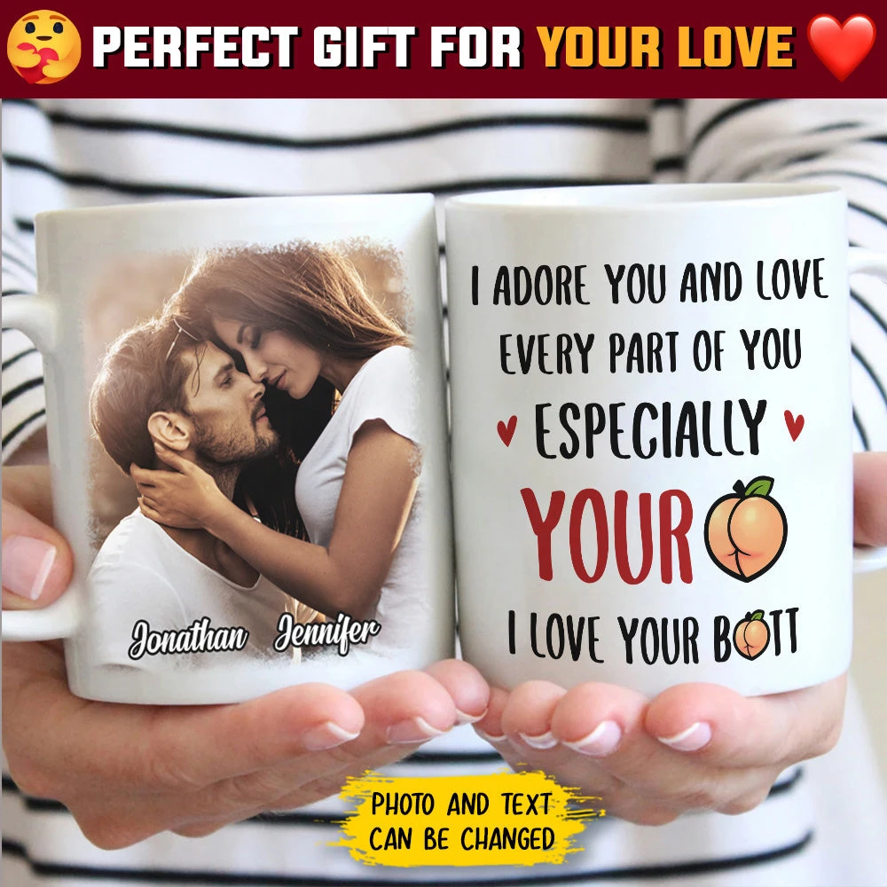 I Adore You And Love Every Part Of You - Upload Image, Gift For Couples - Personalized Mug 4 I Adore You And Love Every Part Of You - Upload Image, Gift For Couples - Personalized Mug - Image 4