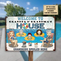 Welcome To Grandma Grandpa House - Personalized Metal Sign - Gift For Couples, Husband Wife 5 Welcome To Grandma Grandpa House - Personalized Metal Sign - Gift For Couples, Husband Wife -Pawfect House Store 7.AD 2bcc66c9 82d8 417c a694 59363c776b08
