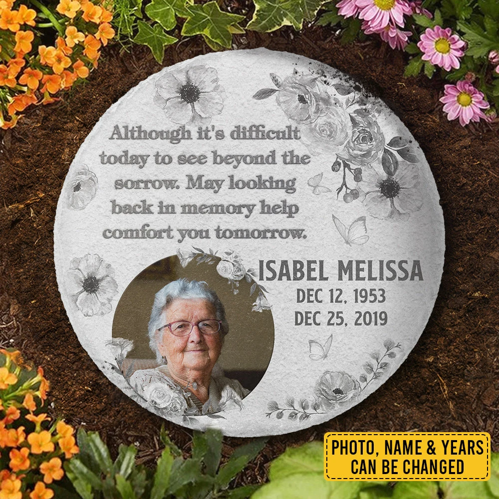 Looking Back In Memory Help Comfort You Tomorrow - Personalized Memorial Stone, Human Grave Marker - Upload Image, Memorial Gift, Sympathy Gift 3 Looking Back In Memory Help Comfort You Tomorrow - Personalized Memorial Stone, Human Grave Marker - Upload Image, Memorial Gift, Sympathy Gift - Image 3