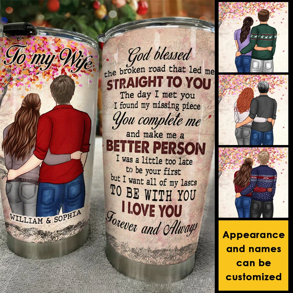 To My Wife, The Day I Met You I Found My Missing Piece - Gift For Couples, Personalized Tumbler 4 To My Wife, The Day I Met You I Found My Missing Piece - Gift For Couples, Personalized Tumbler - Image 4