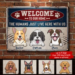 Welcome To Our Home Warning Style - Funny Personalized Dog Metal Sign