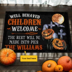 Halloween - Well Behaved Children Welcome - Personalized Decorative Mat -Pawfect House Store 7.AD b3777705 ecc2 4f7d a278 97bad6c1a910
