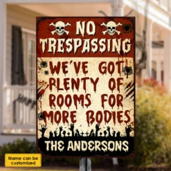 We've Got Plenty Of Rooms For More Bodies - Personalized Metal Sign, Halloween Ideas. 5 We've Got Plenty Of Rooms For More Bodies - Personalized Metal Sign, Halloween Ideas. -Pawfect House Store 7.Ads2 4f9119ee e6e4 443b a0aa 288e173fc35c