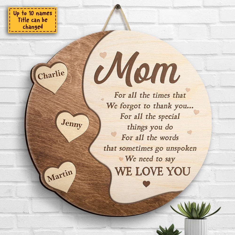 We Need To Say We Love You - Gift For Mom, Grandma - Personalized Shaped Wood Sign 3 We Need To Say We Love You - Gift For Mom, Grandma - Personalized Shaped Wood Sign - Image 3