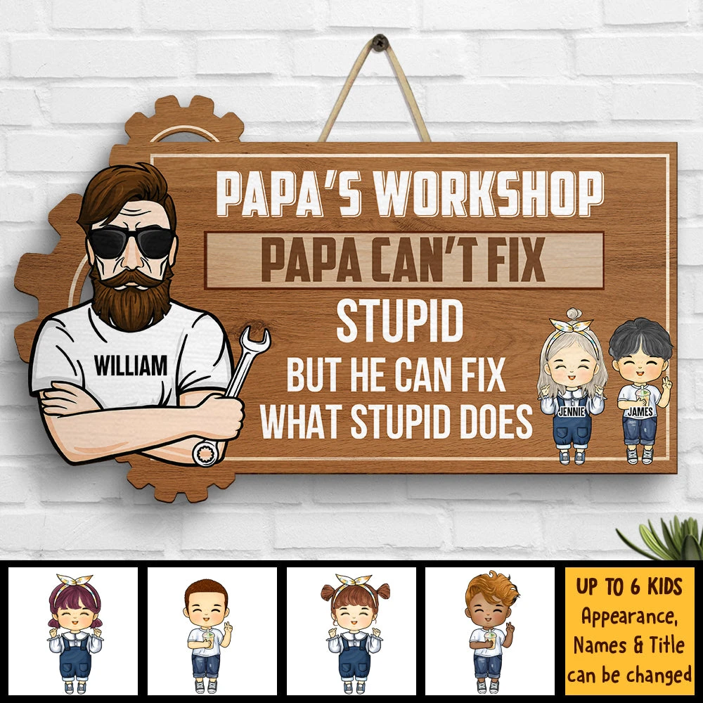 Dad's Workshop He Can Fix What Stupid Does - Gift For Dad, Grandpa - Personalized Shaped Wood Sign 2 Dad's Workshop He Can Fix What Stupid Does - Gift For Dad, Grandpa - Personalized Shaped Wood Sign - Image 2