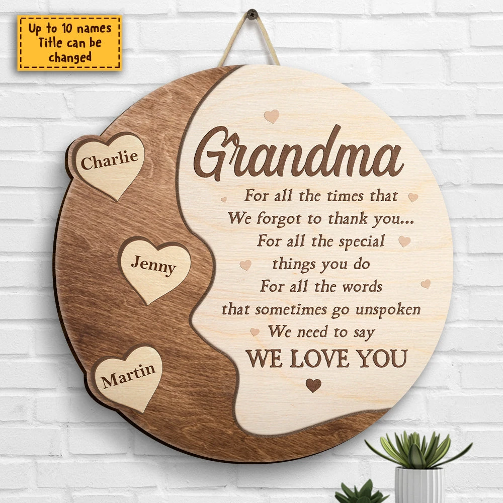 We Need To Say We Love You - Gift For Mom, Grandma - Personalized Shaped Wood Sign 4 We Need To Say We Love You - Gift For Mom, Grandma - Personalized Shaped Wood Sign - Image 4