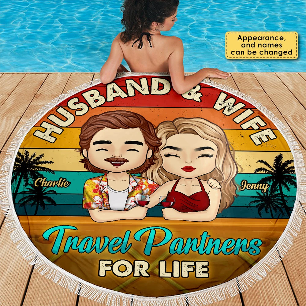 Travel Partners For Life - Personalized Round Beach Towel - Gift For Couples, Husband Wife 4 Travel Partners For Life - Personalized Round Beach Towel - Gift For Couples, Husband Wife - Image 4